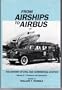From Airships to Airbus: The History of Civil and Commercial Aviation (Vol. 2: Pioneers and Operations)
