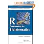 R Programming for Bioinformatics (Chapman & Hall/Crc Computer Science & Data Analysis)