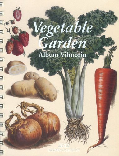 Vegetable Garden - 2012 (Diaries)