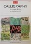 Calligraphy: Techniques & Uses (Artists Library)
