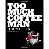 Too Much Coffee Man Omnibus