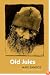 Old Jules (Third Edition)