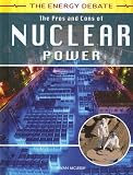 The Pros and Cons of Nuclear Power (Energy Debate)