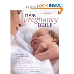 Your Pregnancy Bible new revised and expanded edition