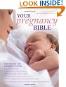 Your Pregnancy Bible new revised and expanded edition