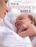 Your Pregnancy Bible new revised and expanded edition