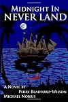 Midnight In Never Land (Paperback) by Perry Bradford-Wilson