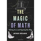 the magic of math solving for x and figuring out why