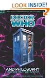Doctor Who and Philosophy (Popular Culture and Philosophy)