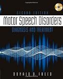 Motor Speech Disorders: Diagnosis & Treatment