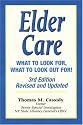 Elder Care: What to Look For, What to Look Out For!