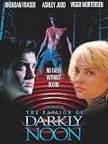 The Passion of Darkly Noon