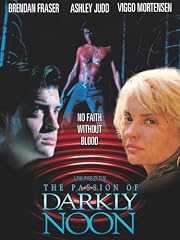 The Passion Of Darkly Noon