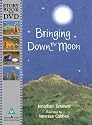 Bringing Down the Moon with DVD (Book & DVD)