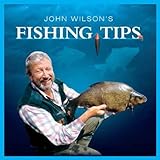 John Wilson's fishing tips