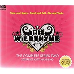 Iris Wildthyme: The Complete Series Two (Big Finish Iris Wildthyme CD)