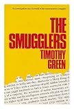 The smugglers: an investigation into the world of the contemporary smuggler