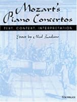 Mozart's Piano Concertos: Text, Context, Interpretation