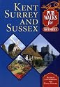 Pub Walks for Motorists: Kent,Surrey and Sussex (Pub Walks for Motorists)