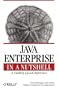 Java Enterprise in a Nutshell: A Desktop Quick Reference (In a Nutshell (O'Reilly))