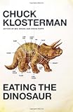 Eating the Dinosaur (Hardcover)