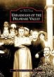 Ukrainians of the Delaware Valley (Images of America (Arcadia Publishing))