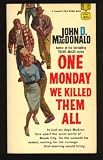 One Monday We Killed Them All