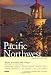 Compass American Guides: Pacific Northwest, 4th Edition (Full-color Travel Guide)