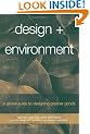 Design + Environment: A Global Guide to Designing Greener Goods