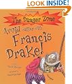 Avoid Sailing with Francis Drake (Danger Zone)