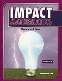 IMPACT Mathematics: Algebra and More, Course 2, Student Edition