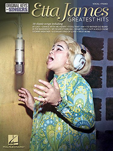 Etta James: Greatest Hits - Original Keys for Singers, by Etta James