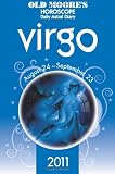 Old Moore s Horoscope and Astral Diary: Virgo: August 24-September 23 (Old Moore s Horoscope & Astral Diary: Virgo)