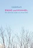 Produkt-Bild: Liederbuch Erde und Himmel: Die sch&ouml;nsten Lieder von Amei Helm