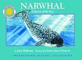 Narwhal: Unicorn of the Sea - a Smithsonian Oceanic Collection Book (Mini book) [Hardcover]