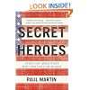 Secret Heroes: Everyday Americans Who Shaped Our World