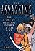The Assassins: The Story of Medieval Islam's Secret Sect