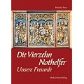 Die Vierzehn Nothelfer - Unsere Freunde