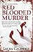 Search : Red Blooded Murder (Izzy McNeil Mysteries)