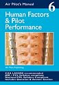 Human Factors and Pilot Performance (Air Pilot's Manual S.)