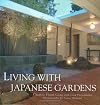 Living with Japanese Gardens