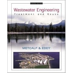 Wastewater Engineering: Treatment and Reuse