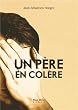 Un p�re en col�re