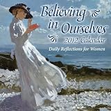 Believing in Ourselves: 2012 Day-to-Day Calendar