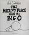 The Missing Piece Meets the Big O