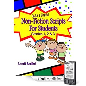 Non-Fiction Scripts For Students Grades 1, 2 & 3