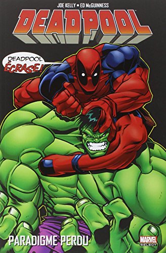 DEADPOOL T01 : PARADIGME PERDU gratuit DEADPOOL T01 : PARADIGME PERDU gratuit