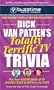 Dick Van Patten's Totally Terrific TV Trivia: Put Your Knowledge of TV Legend, Fact & Myth to the Test (Buzztime Trivia Series)