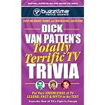 Dick Van Patten's Totally Terrific TV Trivia: Put Your Knowledge of TV Legend, Fact & Myth to the Test (Buzztime Trivia Series) (Buzztime Trivia) book cover