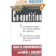Co-Opetition : A Revolution Mindset That Combines Competition and Cooperation : The Game... by 